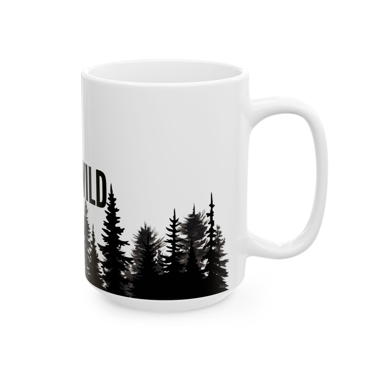 Stay Wild Alpine Ceramic Mug – Minimalist Forest Coffee Cup (11oz, 15oz)