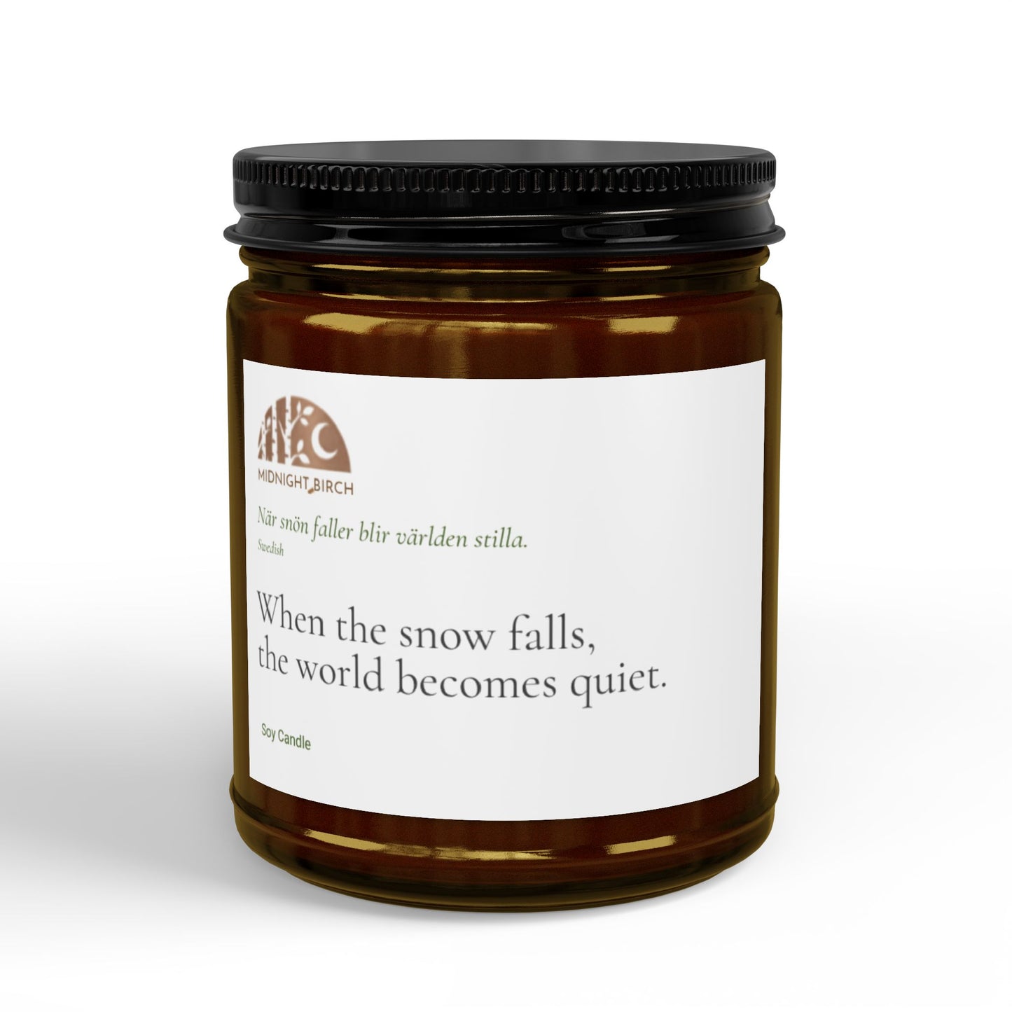 Soy Scented Candle — 'When the snow falls, the world becomes quiet' (4oz & 9oz)