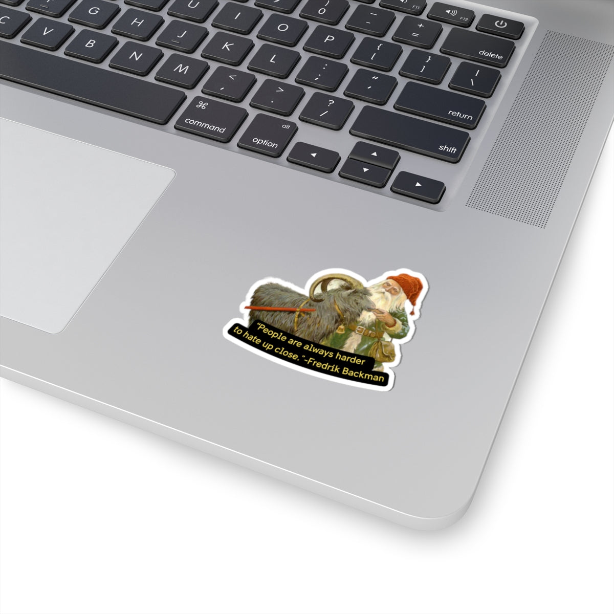 Vintage Nisse & Goat Sticker — “People are always harder to hate up close.” — Fredrik Backman Kiss-Cut