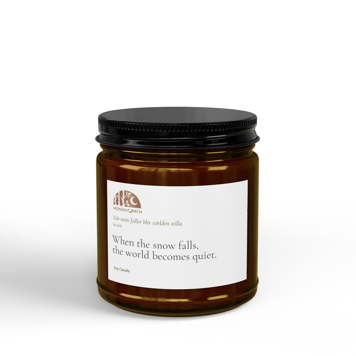Soy Scented Candle — 'When the snow falls, the world becomes quiet' (4oz & 9oz)