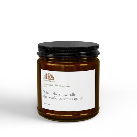 Soy Candle — "When the snow falls, the world becomes quieter" (4oz & 9oz)